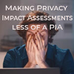 Privacy Ref - PIAs