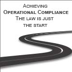 Achieving operational compliance