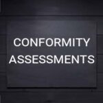 Conformity Assessments